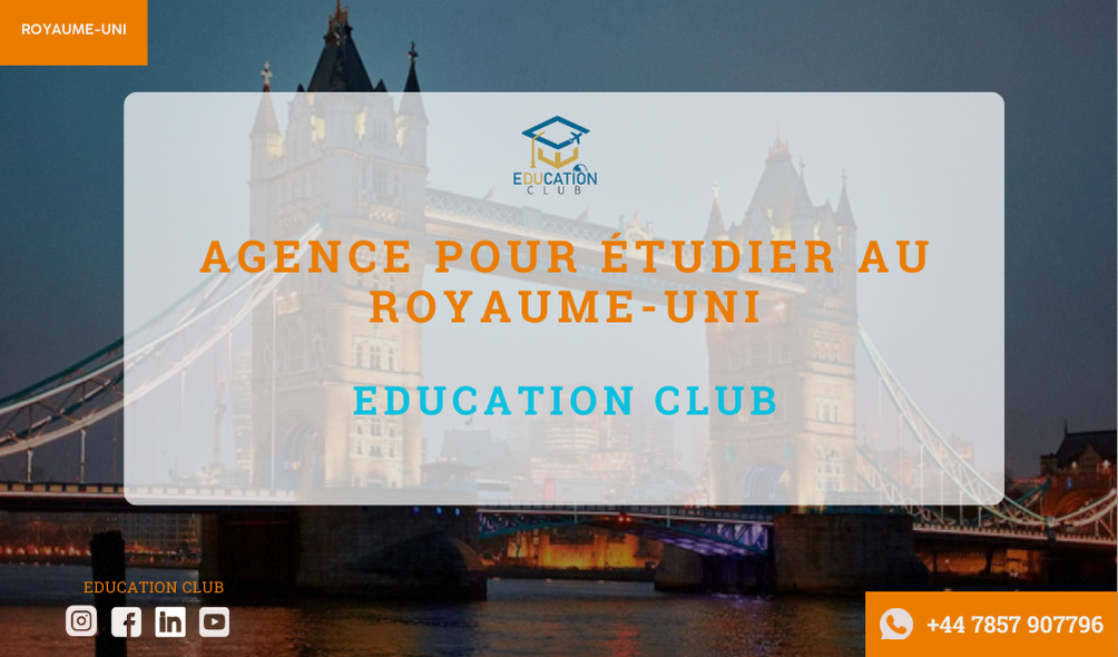 Agence pour étudier au Royaume-Uni | Education Club