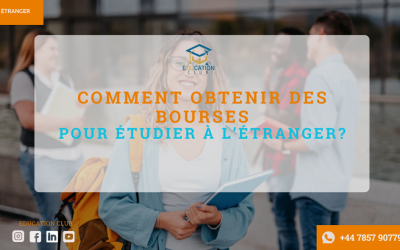 Comment Obtenir des Bourses pour Étudier à L’étranger?