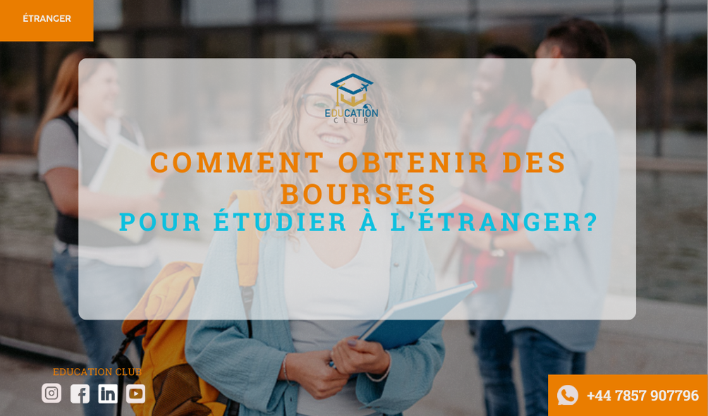 Comment Obtenir des Bourses pour Étudier à L’étranger?