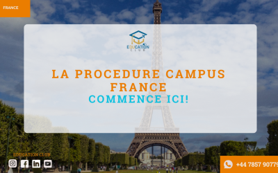 LA PROCEDURE CAMPUS FRANCE COMMENCE ICI!