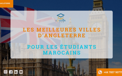 les Meilleures Villes d’Angleterre pour les étudiants Marocains