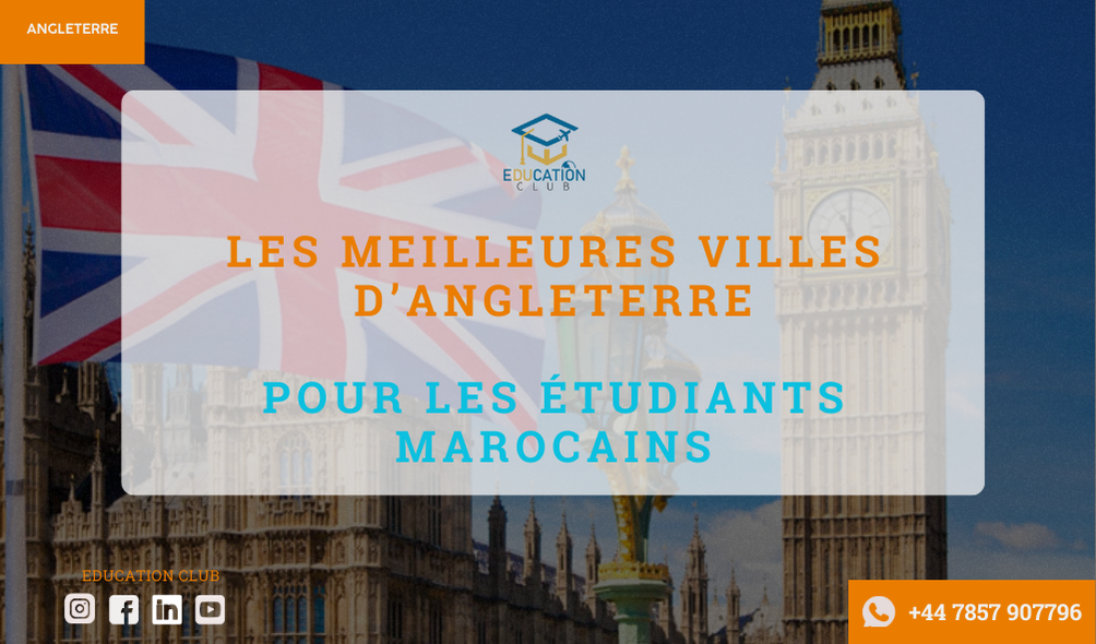 les Meilleures Villes d’Angleterre pour les étudiants Marocains